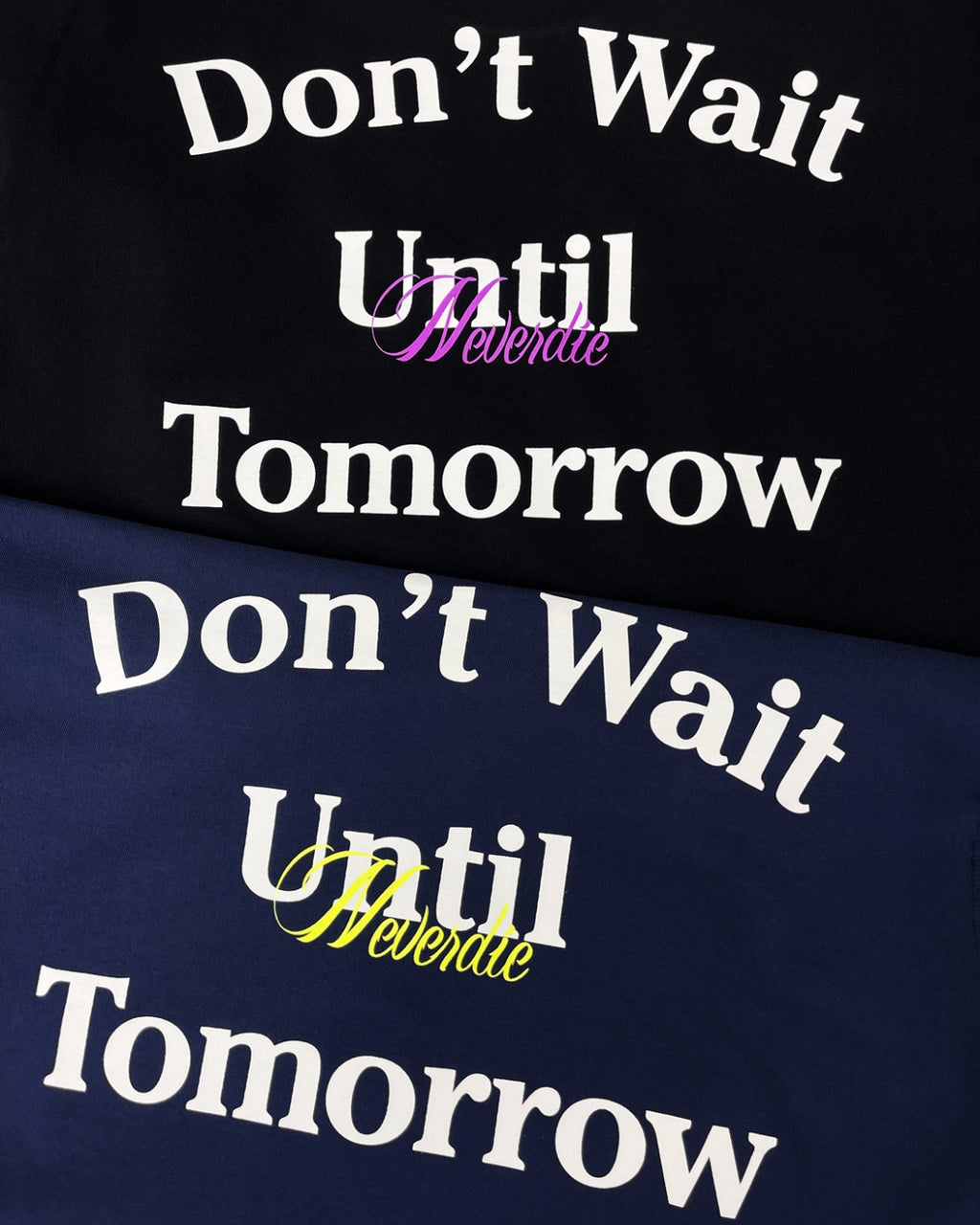 Don’t Wait 印字短袖 Tee